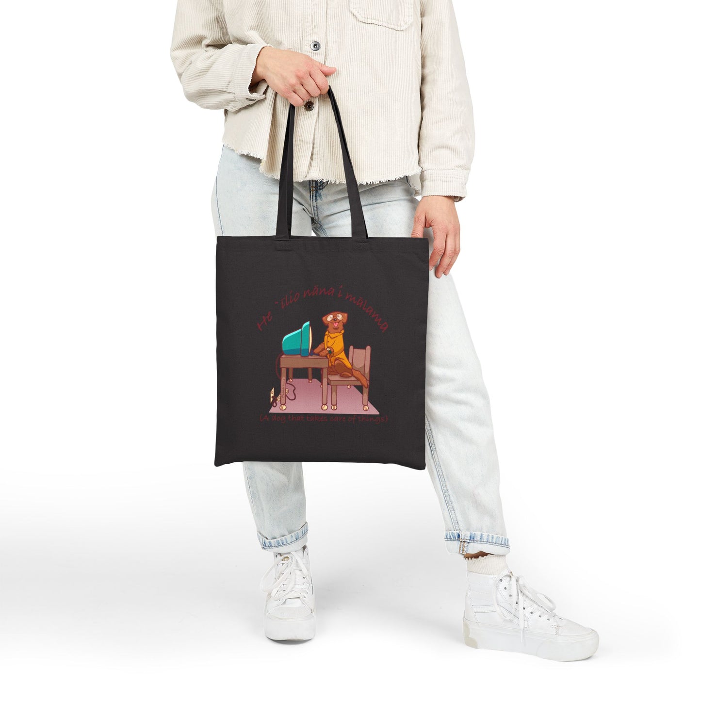 He ʻĪlio Nāna i Mālama – A Dog That Takes Care of Things – Hawaiian Dog Tote Bag