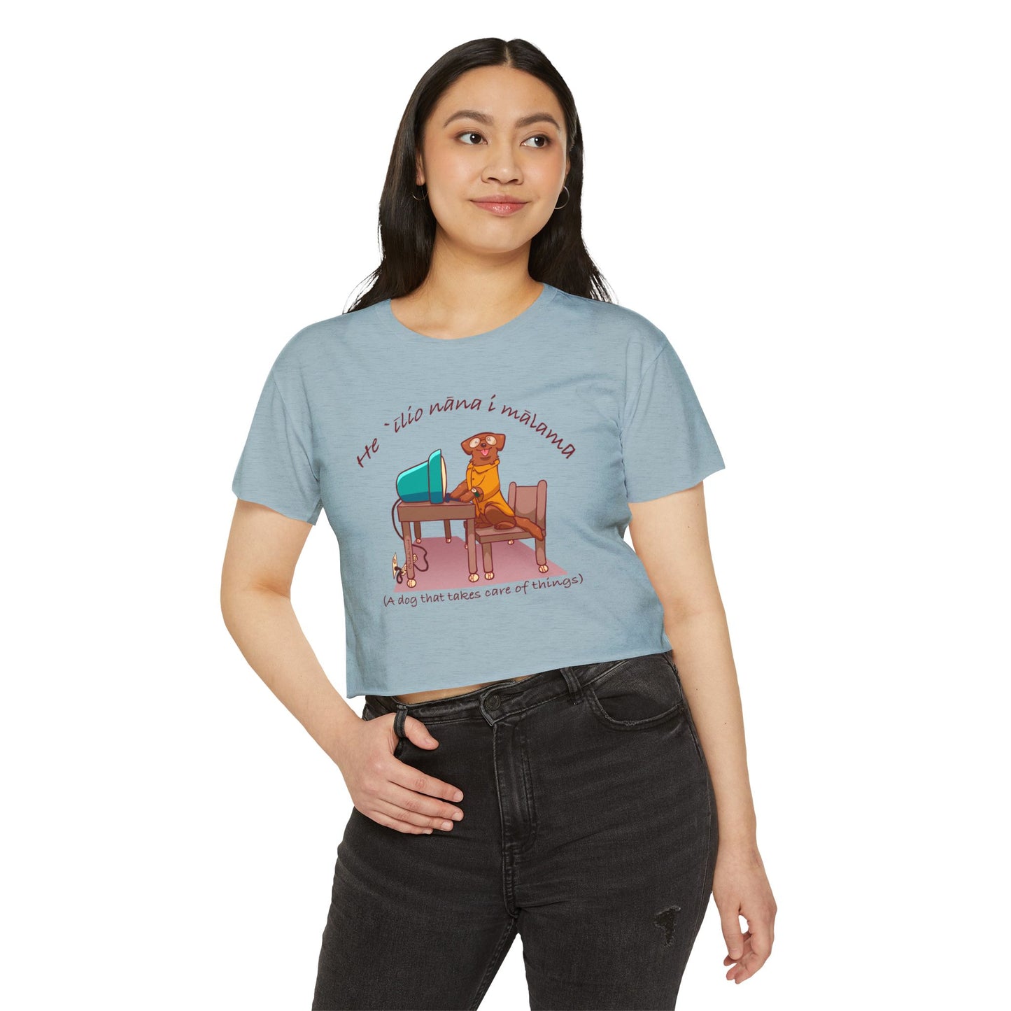 He ʻĪlio Nāna i Mālama – A Dog That Takes Care of Things – Hawaiian Dog Crop Top